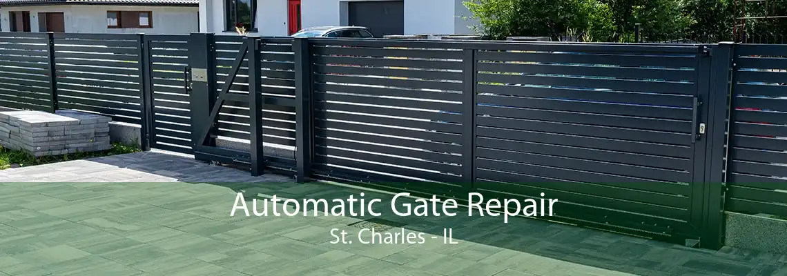 Automatic Gate Repair St. Charles - IL