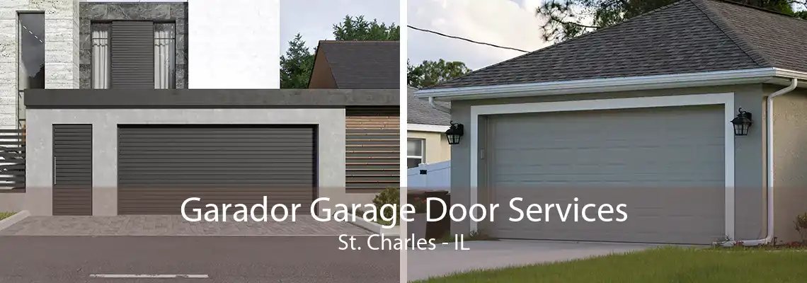 Garador Garage Door Services St. Charles - IL