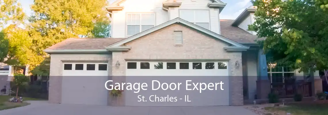 Garage Door Expert St. Charles - IL