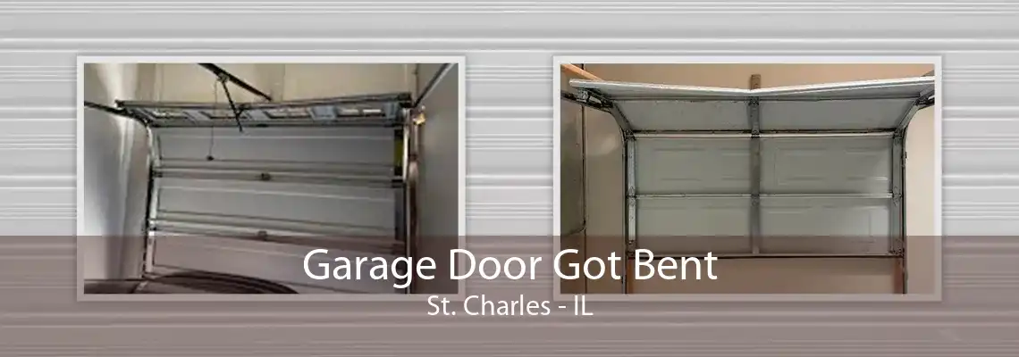 Garage Door Got Bent St. Charles - IL