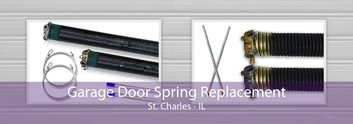 Garage Door Spring Replacement St. Charles - IL