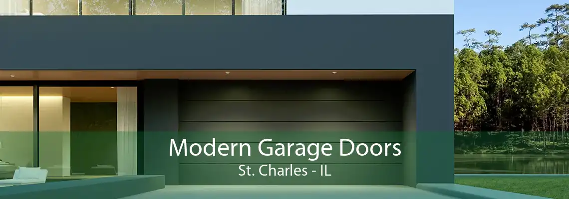 Modern Garage Doors St. Charles - IL