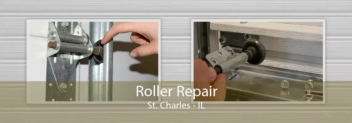 Roller Repair St. Charles - IL