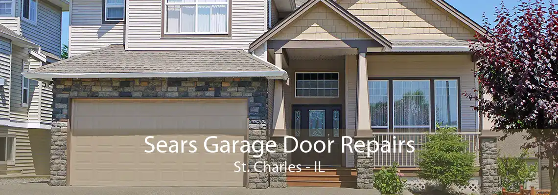 Sears Garage Door Repairs St. Charles - IL